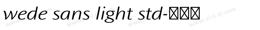 wede sans light std字体转换